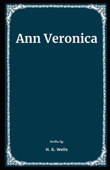 Paperback Ann Veronica Illustrated Book