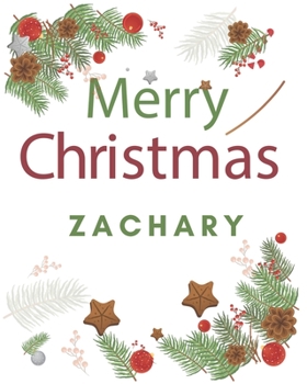 Paperback Merry Christmas Zachary: Merry Christmas Year Planner Goal Journal Gift for Zachary / Notebook / Diary / Unique Greeting Card Alternative Book