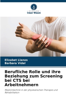 Berufliche Rolle und ihre Beziehung zum Screening bei CTS bei Arbeitnehmern