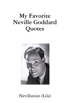 Paperback My Favorite Neville Goddard Quotes Book