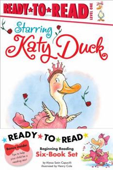 Katy Duck Ready-to-Read Value Pack: Starring Katy Duck; Katy Duck Makes a Friend; Katy Duck Meets the Babysitter; Katy Duck and the Tip-Tip Tap Shoes; Katy Duck, Flower Girl; Katy Duck Goes to Work - Book  of the Katy Duck