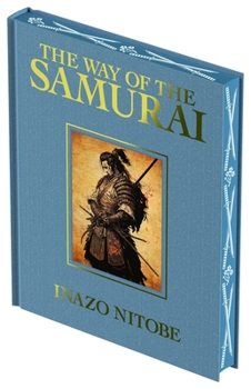 Hardcover The Way of the Samurai: Luxury Full-Color Edition Book