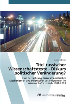 Paperback Titel russischer Wissenschaftstexte - Diskurs politischer Veränderung? [German] Book