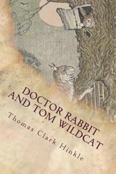 Paperback Doctor Rabbit and Tom Wildcat Book