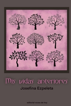 Paperback Mis vidas anteriores [Spanish] Book