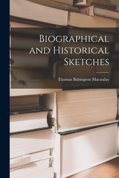 Paperback Biographical and Historical Sketches Book