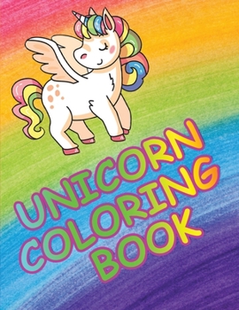 Paperback Unicorn Coloring Book: Simple Unicorn Coloring Patterns For Young Girls Book