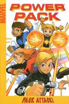 Power Pack: Pack Attack! - Book  of the Power Pack (2005)