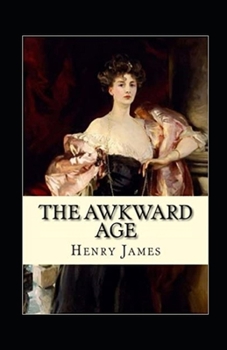 The Awkward Age Annotated