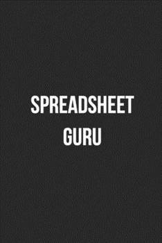 Spreadsheet Guru: Blank Lined Journal For Accountants CPA Accountancy Notebook Accounting Coworker Gag Gift