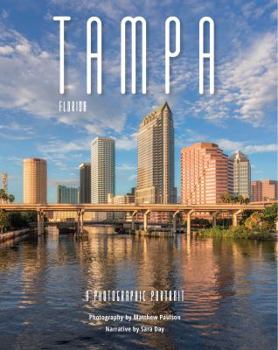 Hardcover Tampa, Florida: A Photographic Portrait Book