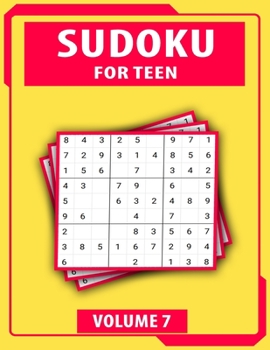 Paperback Sudoku For Teen Volume 7: Easy To Hard Sudoku Challenging And Fun Puzzle Book