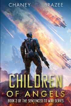 Children of Angels - Book #2 of the Sentenced to War