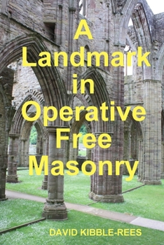 Paperback A landmark in Free Masonry Book