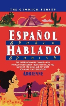 Paperback Espanol Hablado = Spoken Spanish Book