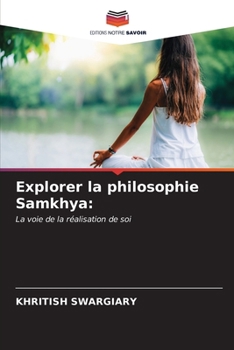 Paperback Explorer la philosophie Samkhya [French] Book
