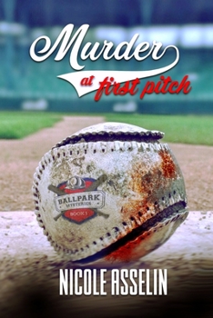 Paperback Murder at First Pitch: Ball Park Mysteries: Book 1 Book