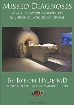 Paperback Missed Diagnoses Myalgic Encephalomyelitis & Chronic Fatigue Syndrome Second Edition Book