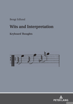 Hardcover Wits and Interpretation: Keyboard Thoughts Book