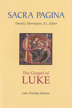Paperback Sacra Pagina: The Gospel of Luke: Volume 3 Book