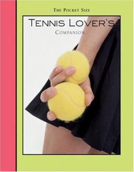 Hardcover The Pocket Size Tennis Companion Book