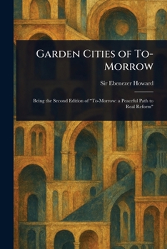 Paperback Garden Cities of To-Morrow Book