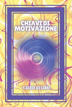 Paperback Chiavi Di Motivazione [Italian] Book