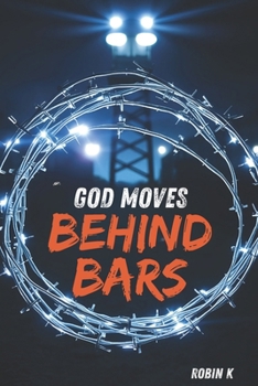 Paperback God Moves Behind Bars Book
