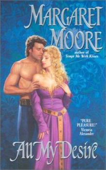 All My Desire (Maiden and Her Knight, #3) - Book #3 of the Maiden and Her Knight