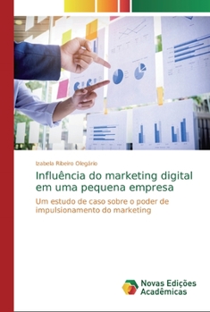 Paperback Influência do marketing digital em uma pequena empresa [Portuguese] Book