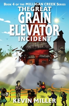 Paperback The Great Grain Elevator Incident Book