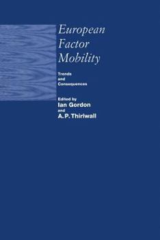 Paperback European Factor Mobility: Trends and Consequences Book