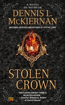 Stolen Crown - Book #17 of the Mithgar (Publication)