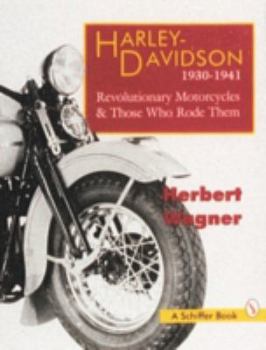 Paperback Harley Davidson Motorcycles, 1930-1941: Revolutionary Motorcycles and Those Who Made Them Book