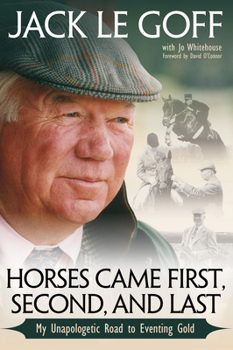Electronics Horses Came First, Second and Last: My Unapologetic Road to Eventing Gold Book