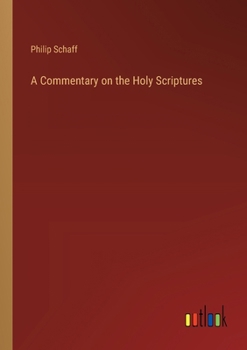 Paperback A Commentary on the Holy Scriptures Book