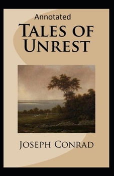 Paperback Tales of Unrest Annotated Book