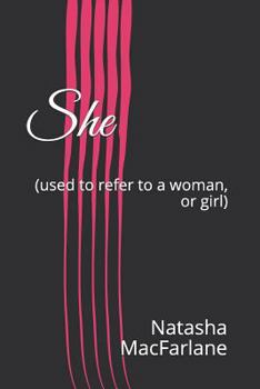 Paperback She: (used to Refer to a Woman, or Girl) Book