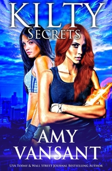 Kilty Secrets: Time-Travel Urban Fantasy Thriller with a Killer Sense of Humor (Kilty Series) - Book #5 of the Kilty