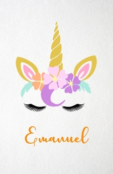 Paperback Emanuel A5 Lined Notebook 110 Pages: Funny Blank Journal For Lovely Magical Unicorn Face Dream Family First Name Middle Last Surname. Unique Student T Book