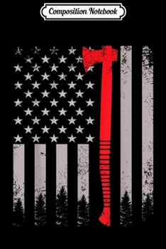 Paperback Composition Notebook: Lumberjack logger woodworker vintages retro USA flag Journal/Notebook Blank Lined Ruled 6x9 100 Pages Book