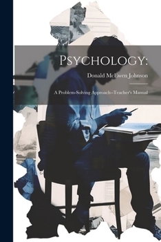 Paperback Psychology: a Problem-solving Approach--Teacher's Manual Book