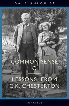 Paperback Common Sense 101: Lessons from Chesterton Book