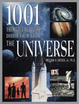 Hardcover 1001 Things Everyone Should Know about the Universe Book