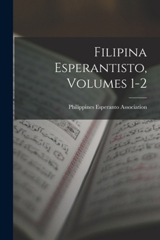 Paperback Filipina Esperantisto, Volumes 1-2 Book