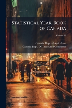 Paperback Statistical Year-Book of Canada; Volume 18 Book