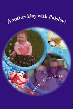 Paperback Another Day with Paisley! Book