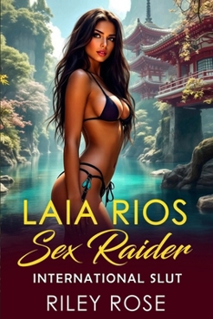 Paperback Laia Rios: Sex Raider - International Slut Book