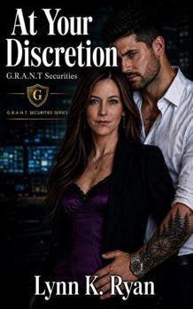 Paperback At Your Discretion: G.R.A.N.T. Securities Book