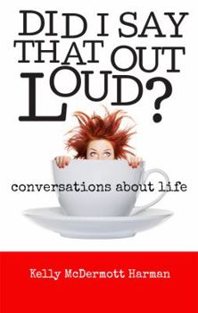 Paperback Did I Say That Out Loud? Book